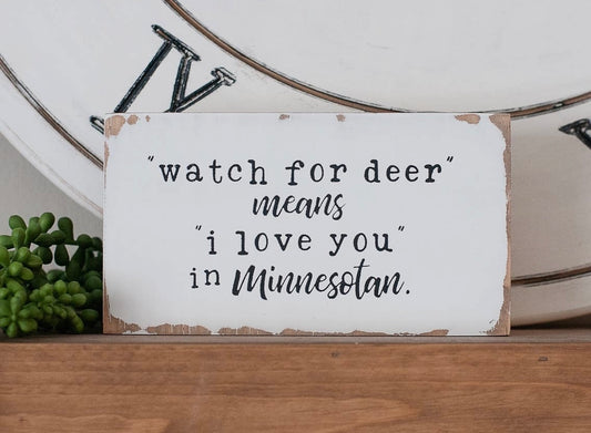 Watch for Deer