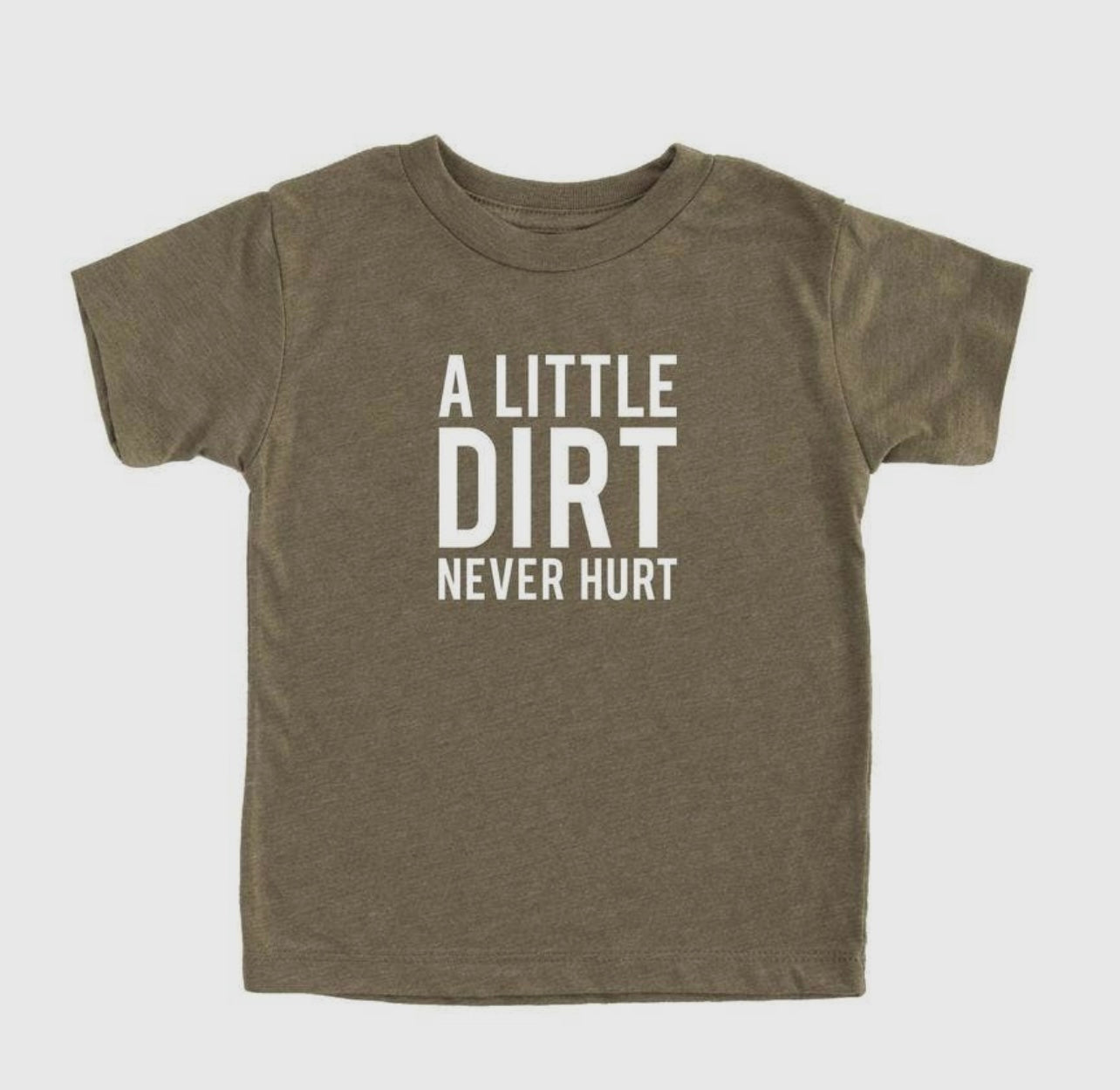 Little Dirt Never Hurt